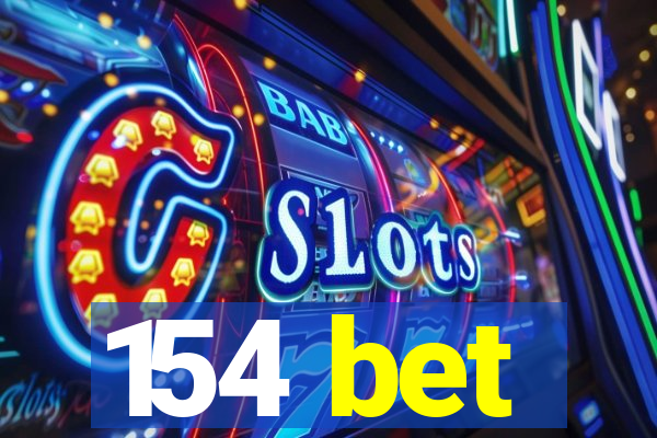 154 bet